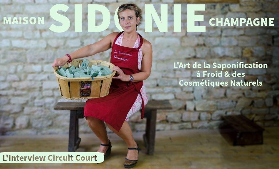 Maison Sidonie Champagne : L'Art de la Saponification à Froid et des Cosmétiques Naturels